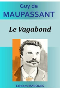 楽天kobo電子書籍ストア Le Vagabond Guy De Maupassant 楽天kobo電子書籍ストア Le Vagabond Guy De Maupassant